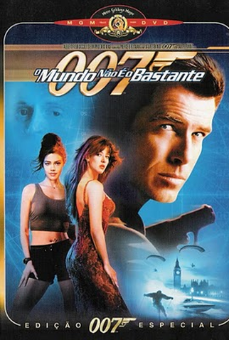 007 - O Mundo não é o Bastante