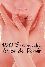 100 Escovadas Antes de Dormir (leng)
