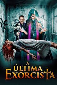 A Última Exorcista