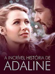 A Incrível História de Adaline