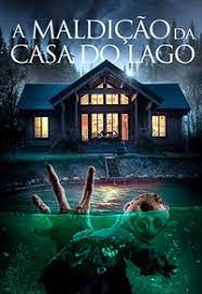 A Maldição da Casa do Lago