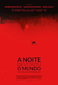 A Noite Devorou o Mundo