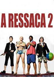 A Ressaca 2