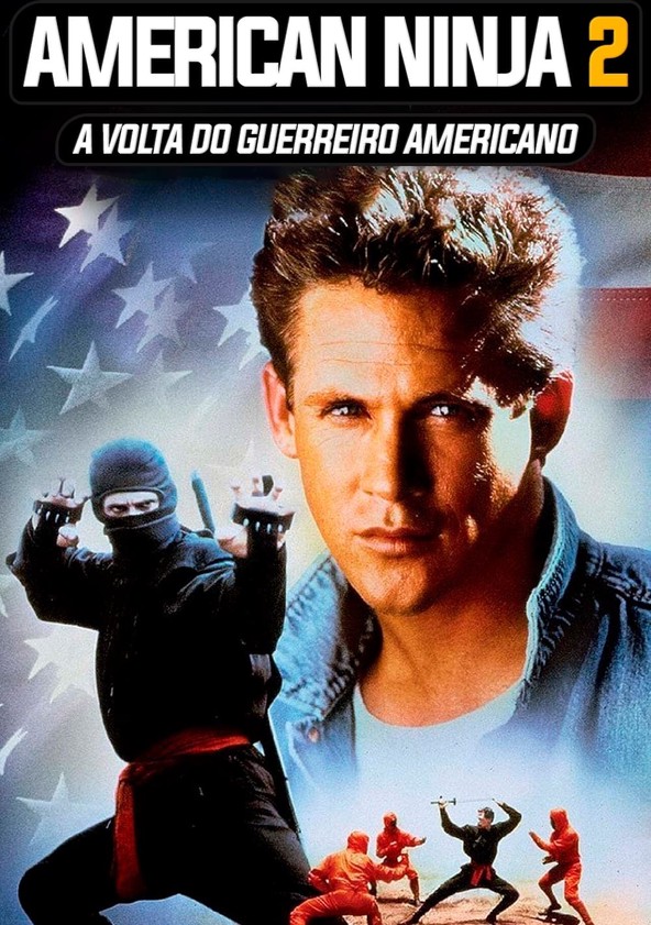 American Ninja 2: A Volta do Guerreiro