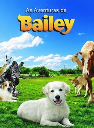 As Aventuras de Bailey: O Cachorro Perdido