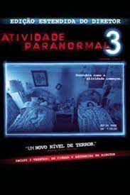 Atividade Paranormal 3