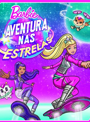 Barbie: Aventura nas Estrelas