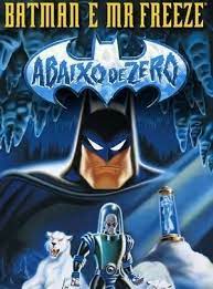 Batman & Mr. Freeze: Abaixo de Zero