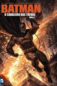 Batman: O Cavaleiro das Trevas - Parte 2