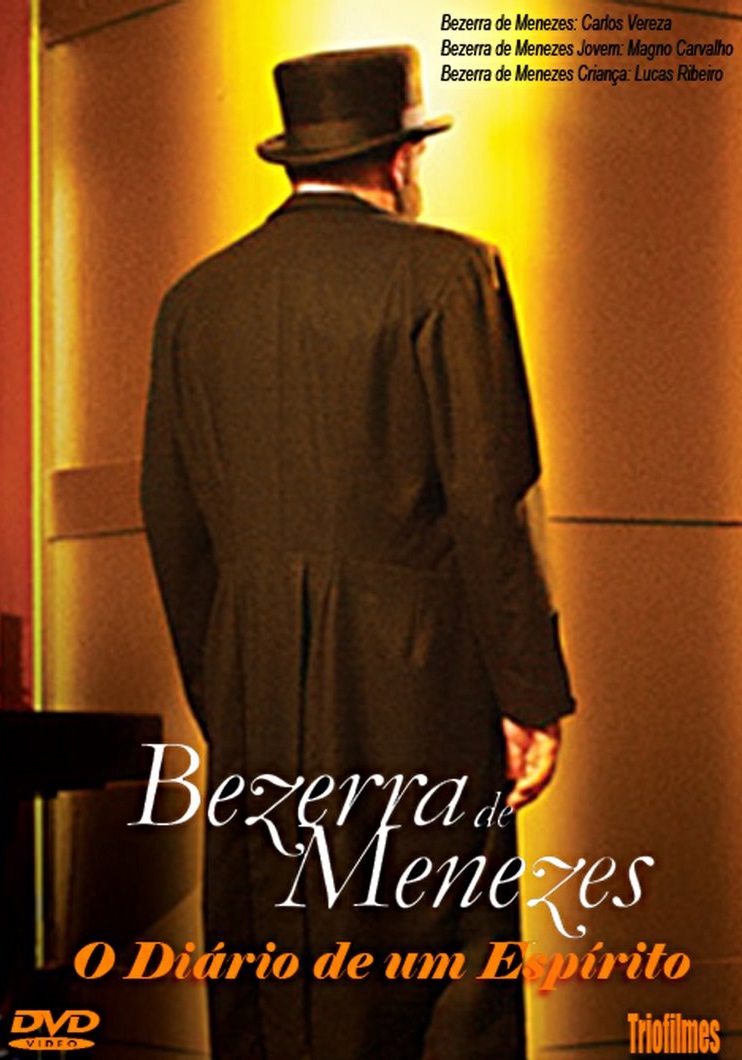 Bezerra de Menezes: O Diário de um Espírito