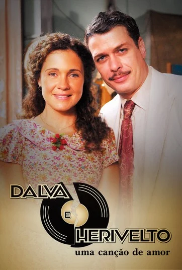 Dalva e Herivelto: Uma Canção de Amor, O Filme