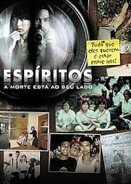 Espíritos: A Morte está ao Seu Lado