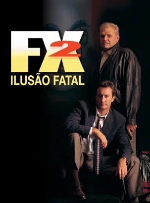 FX 2: Ilusão Fatal