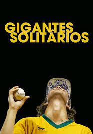 Gigantes Solitários