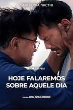 Hoje Falaremos sobre Aquele Dia