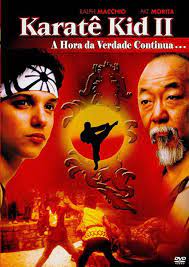 Karatê Kid 2: A Hora da Verdade Continua