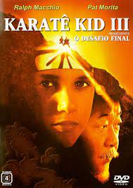 Karatê Kid 3: O Desafio Final