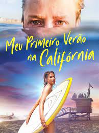 Meu Primeiro Verão na Califórnia