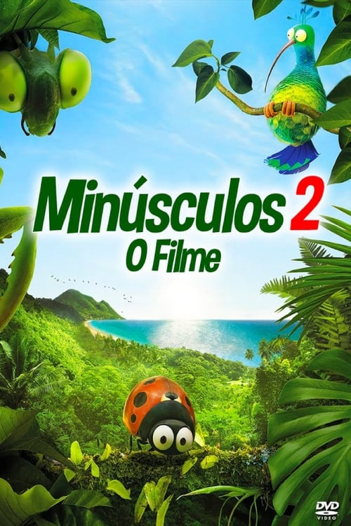 Minúsculos 2: O Filme