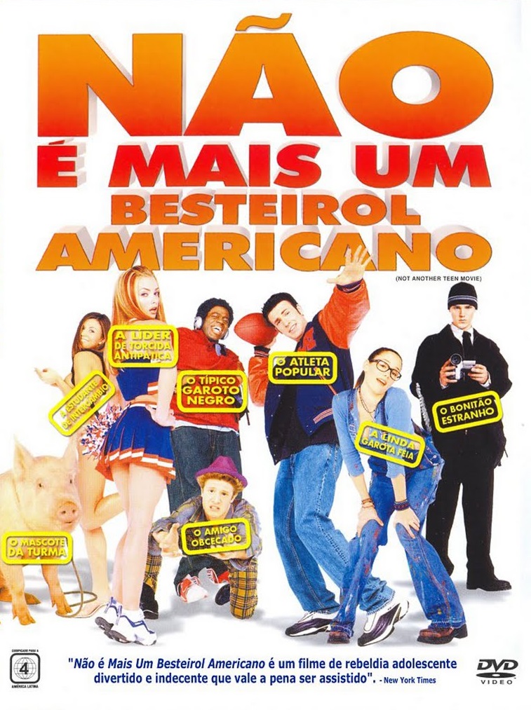Não É Mais um Besteirol Americano