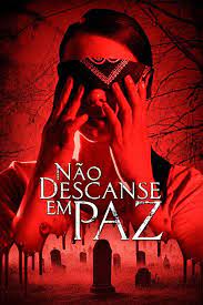 Não Descanse em Paz