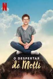O despertar de Motti
