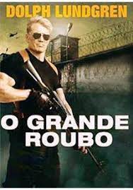 O Grande Roubo