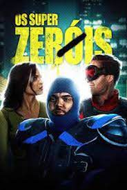 Os Super Zeróis