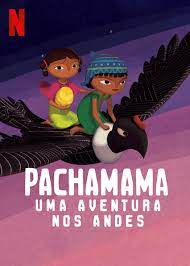 Pachamama: Uma Aventura nos Andes
