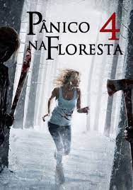 Pânico na Floresta 4