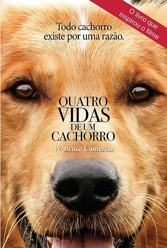 Quatro Vidas de um Cachorro