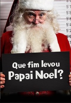 Que Fim Levou Papai Noel?