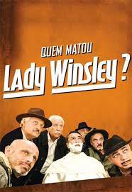 Quem Matou Lady Winsley?