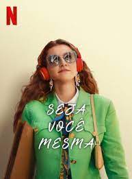 Seja Você Mesma