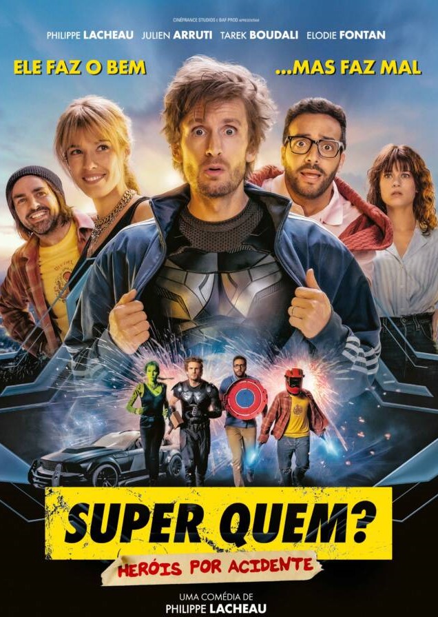 Super Quem? Heróis Por Acaso
