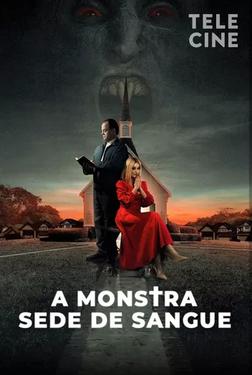 Capa do filme A Monstra: Sede de Sangue