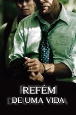 Capa do filme Refém de uma Vida