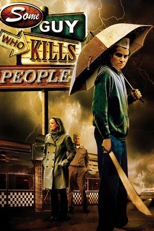 Capa do filme Some Guy Who Kills People