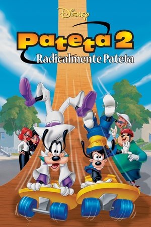 Capa do filme Pateta 2: Radicalmente Pateta