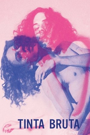 Capa do filme Tinta Bruta