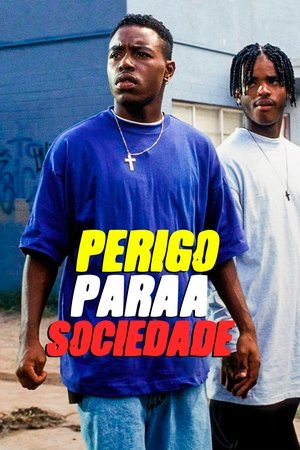 Capa do filme Perigo para a Sociedade