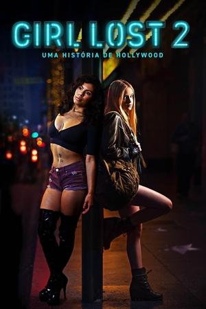Capa do filme Girl Lost 2: Uma História de Hollywood