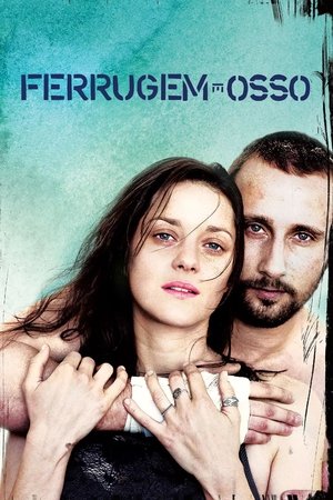 Capa do filme Ferrugem e Osso
