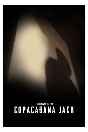 Capa do filme Os Últimos Dias de Copacabana Jack