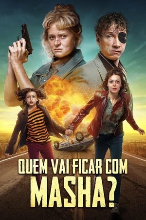 Capa do filme Quem Vai Ficar com Masha?
