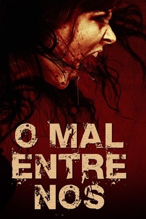 Capa do filme O Mal Entre Nós