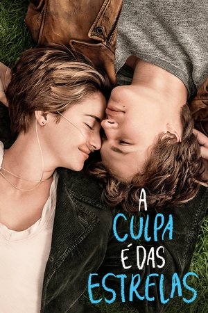 Capa do filme A Culpa é das Estrelas