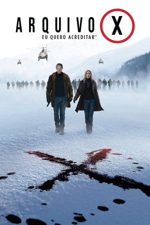 Capa do filme Arquivo X: Eu Quero Acreditar