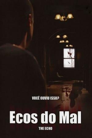 Capa do filme Ecos do Mal