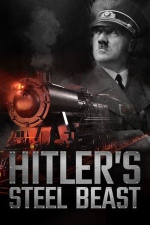 Capa do filme O Trem de Hitler: A Besta de Aço